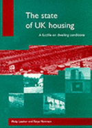 The State of UK Housing: A Factfile on Dwelling Conditions
