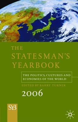 The Statesman's Yearbook: The Politics, Cultures and Economies of the World - Turner, Barry (Editor)