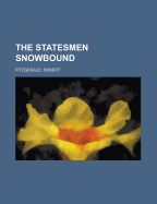 The Statesmen Snowbound