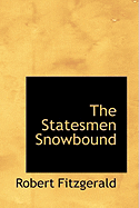 The Statesmen Snowbound