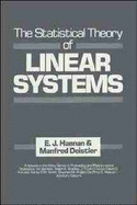 The Statistical Theory of Linear Systems - Hannanm, E J, and Deistler, M