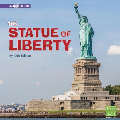 The Statue of Liberty: A 4D Book - Edison, Erin