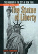 The Statue of Liberty: The Museum of the City of New York - Sutherland, Cara A