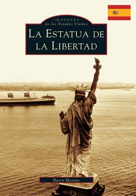 The Statue of Liberty - Moreno, Barry