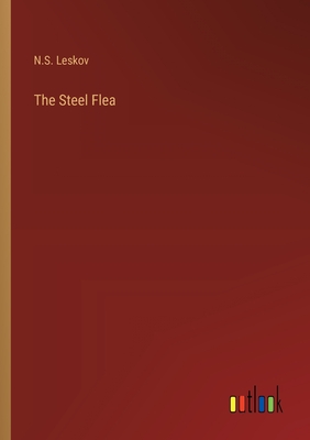 The Steel Flea - Leskov, N S