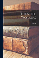 The Steel Workers