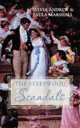 The Steepwood Scandal (Volume 8): An Inescapable Match / the Missing Marchioness