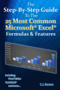 The Step-By-Step Guide to the 25 Most Common Microsoft Excel Formulas & Features