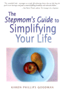 The Stepmom's Guide to Simplifying Your Life