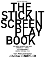 The Stick It Screenplay Book: Too Much Book for One Hand: Screenplay / Q+A + Extras from Writer-Director