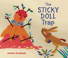 The Sticky Doll Trap