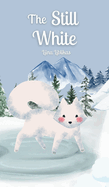 The Still White