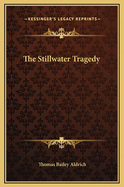 The Stillwater Tragedy
