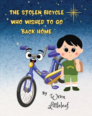 The stolen bicycle who wished to go back home - Littleleaf, Wren