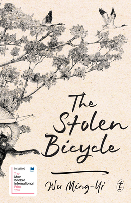 The Stolen Bicycle - Ming-Yi, Wu, and Sterk, Darryl (Translated by)