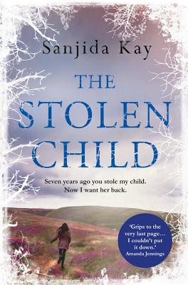 The Stolen Child - Kay, Sanjida