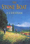 The Stone Boat - Denham, A V