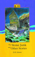 The Stone Junk and Other Stories: Level 2: 2,100 Word Vocabulary