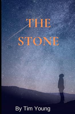 The Stone - Young, Tim