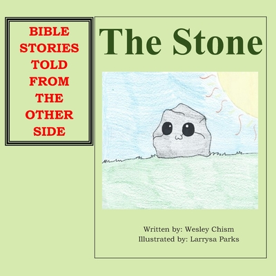 The Stone - Chism, Wesley