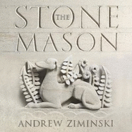 The Stonemason: A History of Building Britain