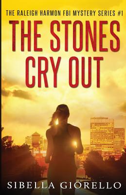 The Stones Cry Out - Giorello, Sibella