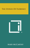 The Stones of Florence - McCarthy, Mary