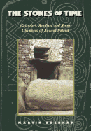 The Stones of Time: Calendars, Sundials, and Stone Chambers of Ancient Ireland
