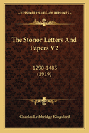 The Stonor Letters and Papers V2: 1290-1483 (1919)