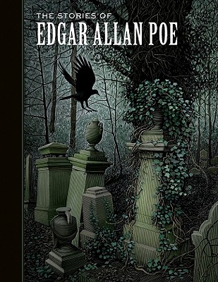The Stories of Edgar Allan Poe - Pober, Arthur (Afterword by), and Poe, Edgar Allan