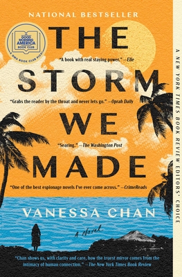 The Storm We Made: A Good Morning America Book Club Pick - Chan, Vanessa