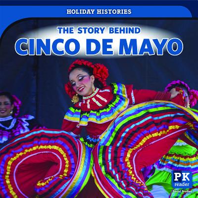 The Story Behind Cinco de Mayo - Reader, Jack