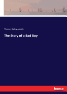 The Story of a Bad Boy