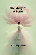 The Story of a Hare