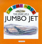 The Story of a Jumbo Jet