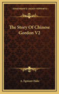 The Story of Chinese Gordon V2