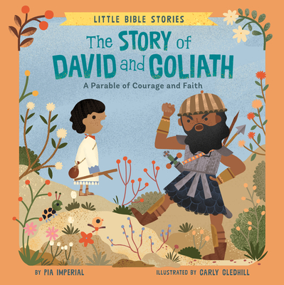 The Story of David and Goliath: A Parable of Courage and Faith - Imperial, Pia