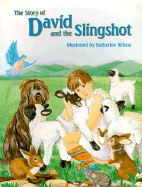 The Story of David and the Slingshot