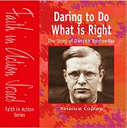 The Story of Dietrich Bonhoeffer