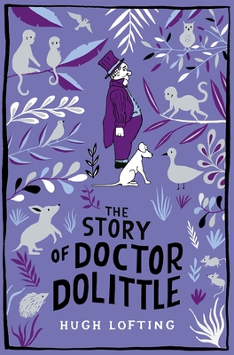 The Story of Doctor Dolittle - Lofting, Hugh