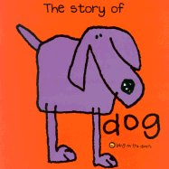 The Story of Dog - Stringle, Berny, and Robb, Jackie