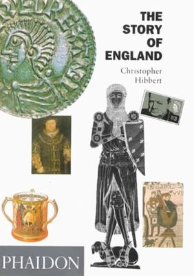 The Story of England - Hibbert, Christopher