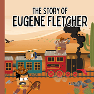 The Story of Eugene Fletcher