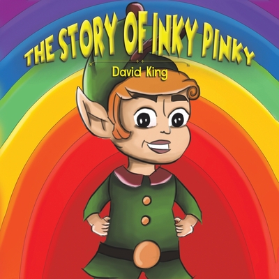 The Story of Inky Pinky - King, David