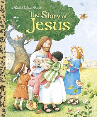 The Story of Jesus: A Christian Easter Book for Kids - Watson, Jane Werner, and Smath, Jerry (Illustrator)