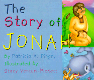 The Story of Jonah - Pingry, Patricia A