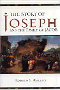 The Story of Joseph and the Family of Jacob - Wallace, Ronald