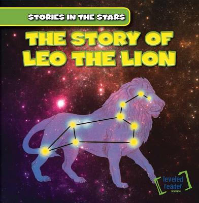 The Story of Leo the Lion - Roesser, Blanche