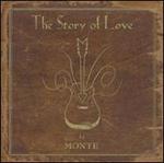 The Story of Love - Monte Montgomery