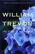 The Story of Lucy Gault - Trevor, William